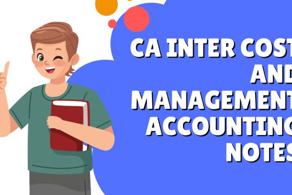 ca-Inter-cost-and-management-accounting-notes